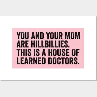 You and Your Mom Are Hillbillies - Text Style Black Font Posters and Art